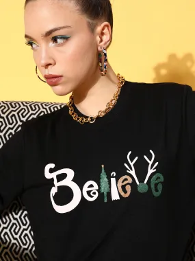 Women Black Terry BELIEVE Sweatshirt